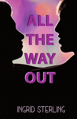 Ingrid Sterling - All The Way Out, Häftad