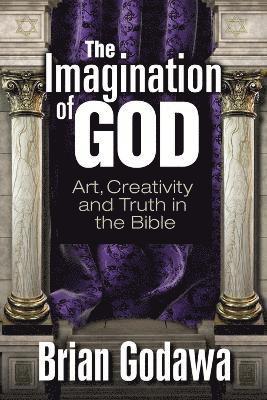 bokomslag The Imagination of God