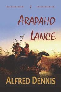 bokomslag Arapaho Lance