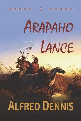 Arapaho Lance 1