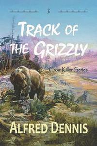 bokomslag Track of the Grizzly