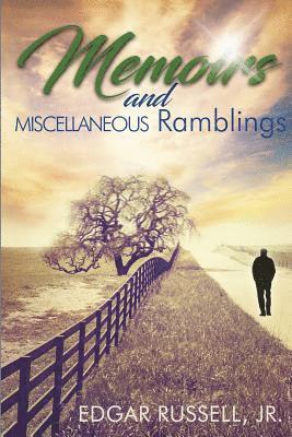 bokomslag Memoirs and Miscellaneous Ramblings