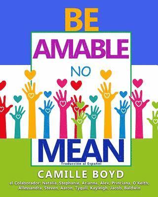 Camille Boyd - Be Amable No Mean, Häftad
