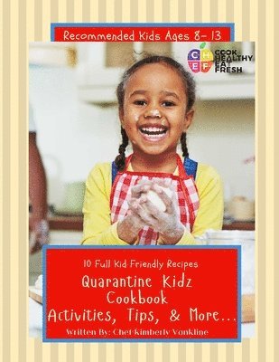 bokomslag C.H.E.F. Quarantine Kidz Cookbook