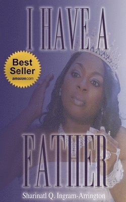 bokomslag I Have A Father