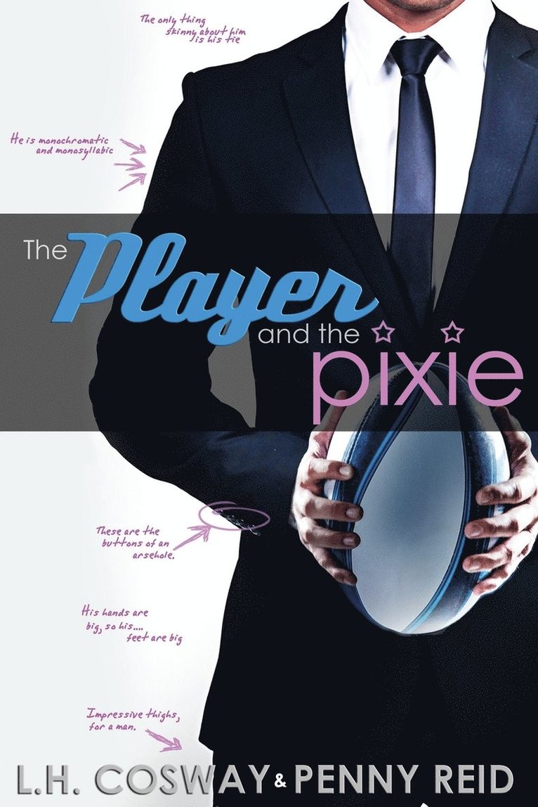 Penny Reid, L H Cosway, L. H. Cosway - Player and the Pixie, Häftad
