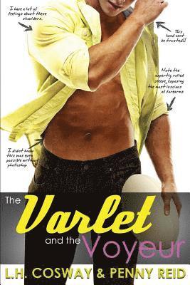 The Varlet and the Voyeur 1