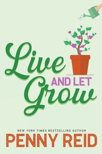 bokomslag Live and Let Grow