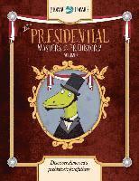 Elise Wallace - The Presidential Masters of Prehistory Volume 2: Discover America's Prehistoric Forefathers, Inbunden
