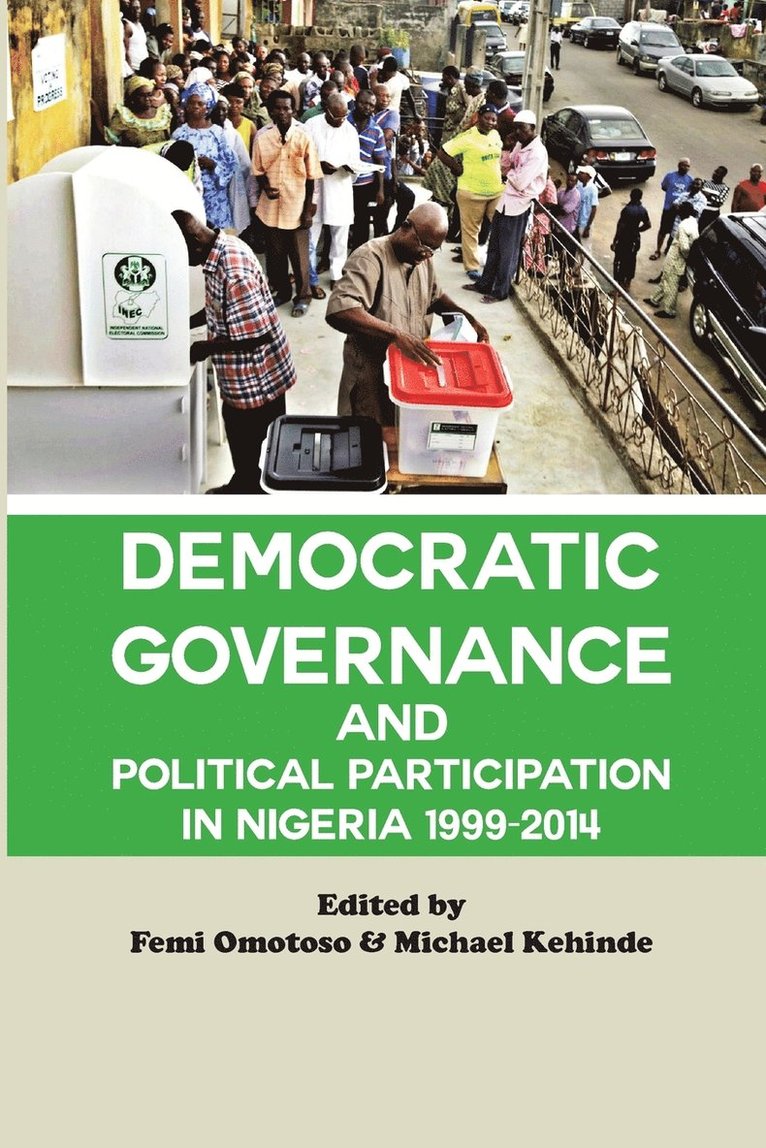 Democratic Governance and Political Participation in Nigeria 1999 - 2014 1
