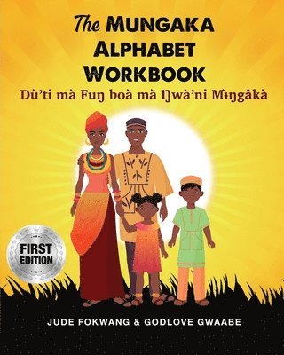 The Mungaka Alphabet Workbook 1