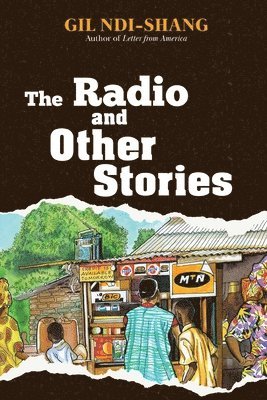 The Radio and Other Stories 1