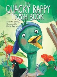 bokomslag The Quacky Rappy Trash Book