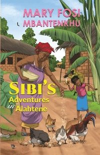 bokomslag Sibi's Adventures in Alahtene