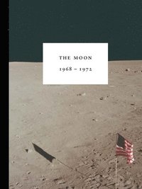 bokomslag The Moon 19681972