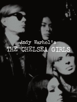 Andy Warhol's The Chelsea Girls 1