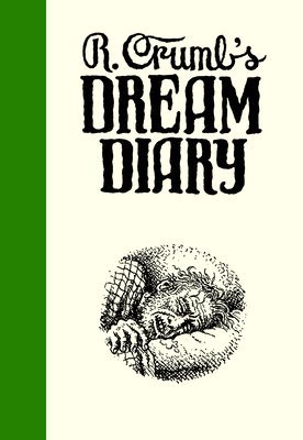 R. Crumb's Dream Diary 1