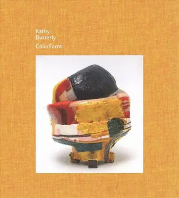 Dan Nadel - Kathy Butterly: ColorForm, Inbunden. Tillgänglighet: Lägg i varukorg