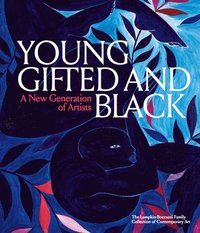 bokomslag Young, Gifted and Black: A New Generation of Artists