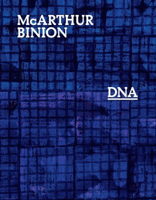 McArthur Binion: DNA 1