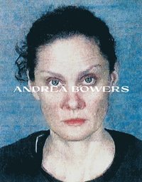bokomslag Andrea Bowers