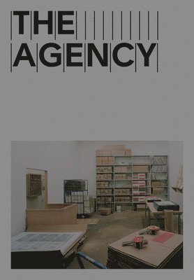 The Agency: Readymades Belong to Everyone 1