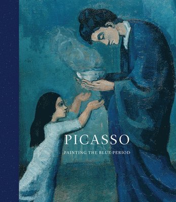 Picasso: Painting the Blue Period 1