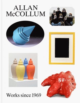 Allan McCollum: Works since 1969 1