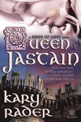 Kary Rader - Queen of Jastain, Häftad