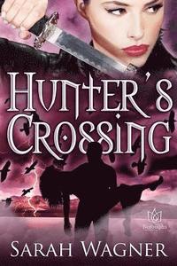 bokomslag Hunter's Crossing