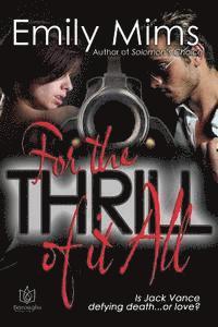 Emily Mims - For the Thrill of it All, Häftad