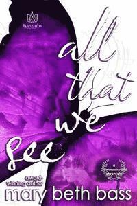 all that we see 1