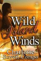 Charlotte Boyett-Compo - Wild Island Winds, Häftad