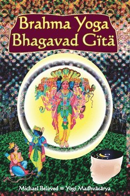 bokomslag Brahma Yoga Bhagavad Gita