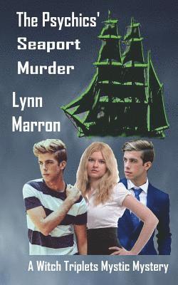 bokomslag The Psychics' Seaport Murder: A Witch Triplets Mystic Mystery