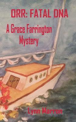 Lynn Marron - Orr: Fatal DNA: A Grace Farrington Mystery, Häftad