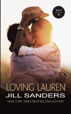 Jill Sanders - Loving Lauren, Häftad