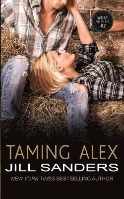Jill Sanders - Taming Alex, Häftad