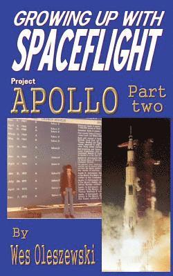 Wes Oleszewski - Growing up with Spaceflight: Apollo Part Two, Häftad