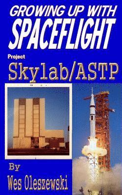 bokomslag Growing up with Spaceflight- Skylab/ASTP
