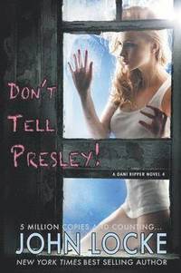 bokomslag Don't Tell Presley!