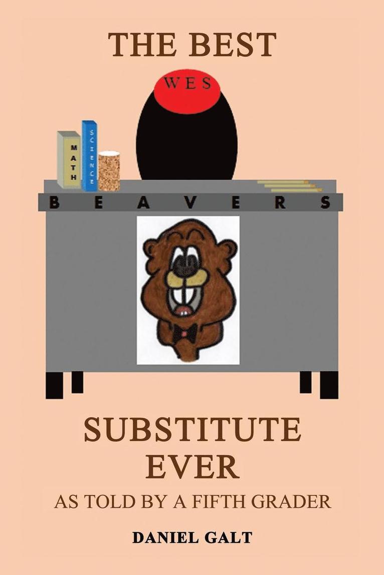 Daniel Galt - Best Substitute Ever, Häftad