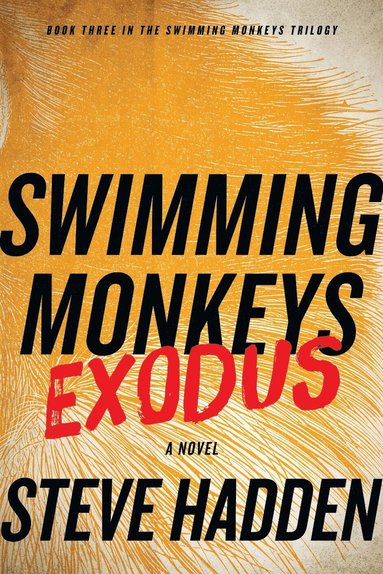 Steve Hadden - Swimming Monkeys, Häftad