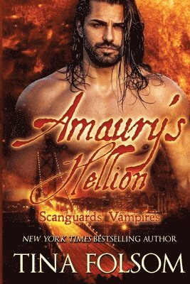 bokomslag Amaury's Hellion (Scanguards Vampires #2)