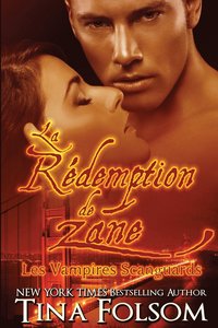 bokomslag La rdemption de Zane (Les Vampires Scanguards - Tome 5)