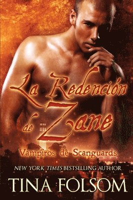 La Redencin de Zane (Vampiros de Scanguards 5) 1