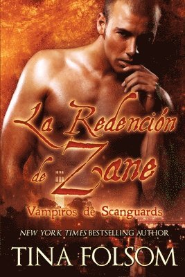 Tina Folsom, Tina, Folsom - Redención de Zane (Vampiros de Scanguards 5), Häftad