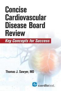 bokomslag Concise Cardiac Disease Board Review