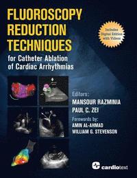 bokomslag Fluoroscopy Reduction Techniques for Catheter Ablation of Cardiac Arrhythmias