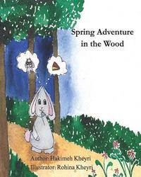 bokomslag Spring Adventure in the Wood: bilingual (Persian / English)
